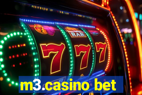 m3.casino bet